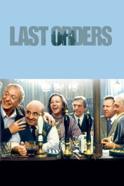 watch-Last Orders