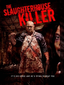 watch-The Slaughterhouse Killer