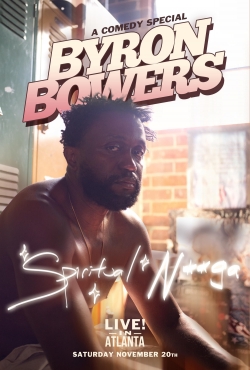 watch-Byron Bowers - Spiritual N**ga