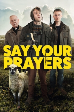 watch-Say Your Prayers