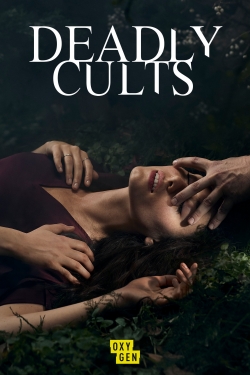 watch-Deadly Cults