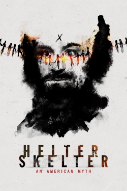 watch-Helter Skelter: An American Myth