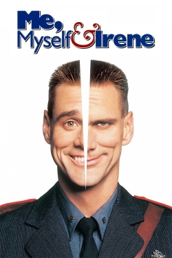 watch-Me, Myself & Irene